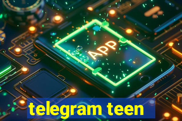 telegram teen -18